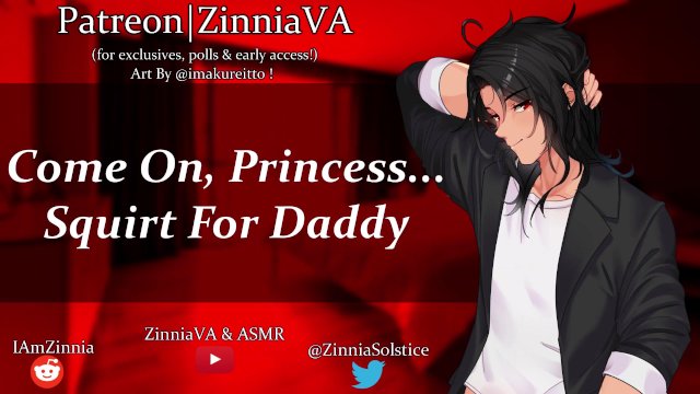 [M4F] Come On, Princess... Squirt For Daddy [Fingering][Cunnilingus][Missionary][Anal][Facial]