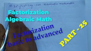 Factorization Math Slove by Bikash Edu Care Episode 25