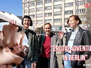 Ersties - Trois Lesbiennes Nous Montrent un Bon Moment Dans Berlin