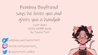 Femboy Boyfriend Declares His Love For You And Performs A Handjob NSFW ASMR