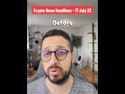 Preview 2 of Crypto Market News 17 July 2023 with step mom