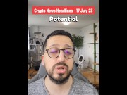 Preview 5 of Crypto Market News 17 July 2023 with step mom