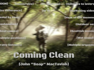 Coming Clean [john "soap" MacTavish] - Audio Roleplay