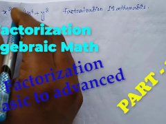 Factorization Math Slove by Bikash Edu Care Episode 31