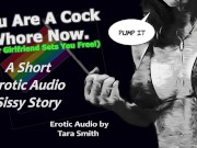 Preview 1 of You're A Cock Whore Now A Short Sissy Erotic Story by Tara Smith Gay Encouragement Sex Positive