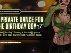 A Private Dance for the Birthday Boy | ASMR | Stripper, "Good Boy", Lapdance, Cum-Hungry