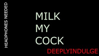 MILKIMG MY COCK WITH YOUR TONGUE (AUDIO ROLEPLAY) INTENSE DIRTY NASTY