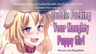Stoute puppymeid smeekt voor jou om haar te fokken [Petplay Roleplay] Vrouwelijk kreunen en Dirty Talk