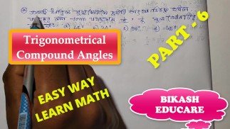 Compound Angles Math Slove By Bikash Educare Episode 6