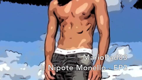 Il Nipote Monello EP3 - Audio Erotico