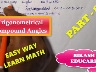 Compound Angles Math Slove by Bikash Educare Episode 8