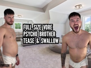Full Size Vore Psycho tease & Swallow