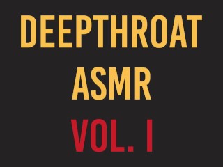 Deepthroat e Face Fuck ASMR Compilação Vol. Eu