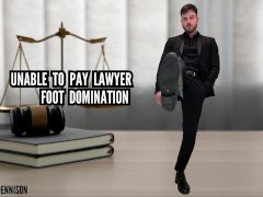 Unable to pay lawyer foot domination