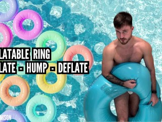Inflatable Ring Inflate - Hump - Deflate