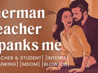 My German Teacher uses my Mouth as a Reward [teacher & Student] [mdom] [rough Sex]