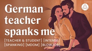 Mijn Duitse leraar gebruikt mijn mond als beloning [leraar en student] [mdom] [ruige seks]