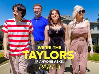 Somos Los Taylors Parte 3: Mayhem Familiar Por GotMYLF Feat. Kenzie Taylor, Gal Ritchie y Whitney OC