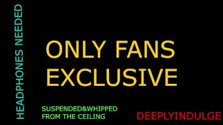 SUSPENDED FROM THE CEILING AND WHIPPED AND FLOGGED HARD (AUDIOROLEPLAY)DIRTY DADDY WRECKS YOU