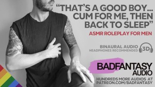 Boyfriend Makes You Orgasm Hard Before Bed M4M BINAURAL 3D Sound ASMR Erotic Audio For Men