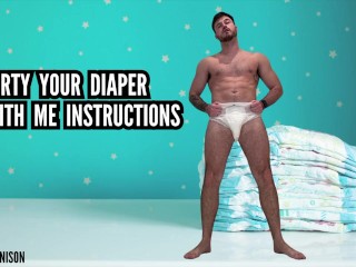 Dirty your Diaper with me Instructions