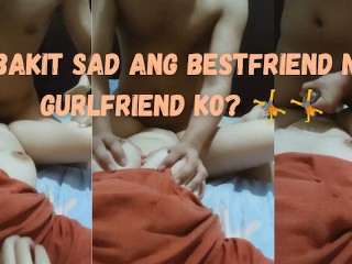 Bestfriend Ng Girlfriend Ko Nag Pa Comfort Saakin - new Pinay Kantutan!!
