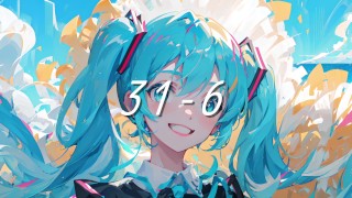 31-6 ft.初音ミク