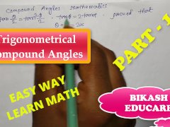 Compound Angles Math Slove By Bikash Educare Episode 14