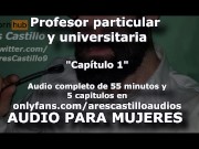 Preview 2 of Private teacher and young university student. Chapter 1 - Audio for women - Male voice - Spain