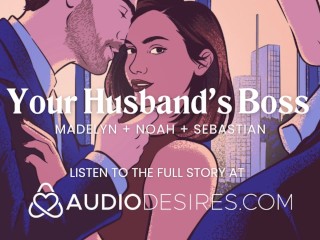 Fucking my husband's boss in front of him [cuckold] [erotic audio porn]