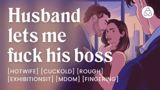 Follando al jefe de mi marido delante de él [cornudo] [porno de audio erótico]