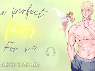 [M4F] Fae The Fairy_Gets Fucks_[Male for Female] [Size Difference] [Story_Rich]