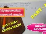 Compound Angles Math Slove By Bikash Educare Episode 21