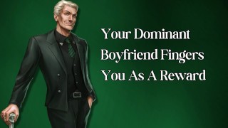 As A Reward Your Dominant Boyfriend Fingers You