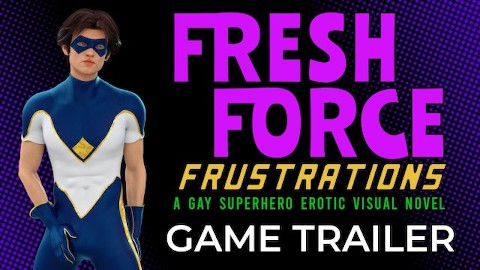 Fresh Force Frustrations: A Gay Erotic Superhero Visual Novel