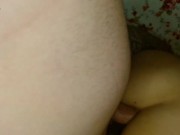 Preview 3 of anal creampie, cunt fucked doggystyle and cum in ass