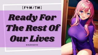 F4M Romantic Girlfriend Femdom ASMR Audio Roleplay Ready For The Rest Of Our Lives