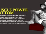 Preview 1 of [Audio] Muscular Power Bottom Wants Your Dick