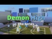 Preview 1 of Demon High Intro