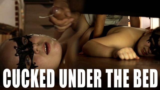 Under the bed, you watch your wife being fucked and covered in cum