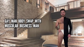 Gay man body swap with straight business man