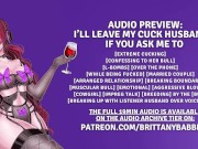 Preview 1 of Patreon Audio Preview: I’ll Leave My Cuck Husband... If You Ask Me To