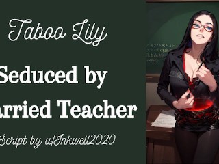 Sexy Teacher Fucks you behind Husband's back (Erotic Audio) (Female Orgasm)