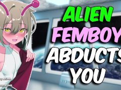 [ASMR] Alien Femboy Captures You! (Alien Examination Roleplay)