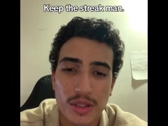Keep The Streak Going Man!