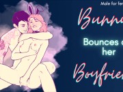 Preview 1 of [M4F] Bunny Bounces On Her Boyfriend's Dick [Praise] [Roleplay audio for women] [Male moaning]