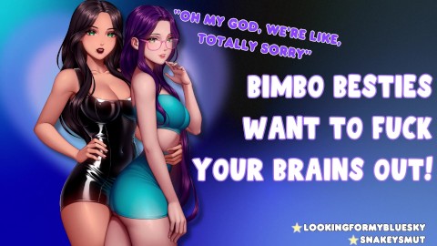 Bimbo besties quieren follarte el cerebro | LookingForMyBlueSky [Trío] [Audio Porno]