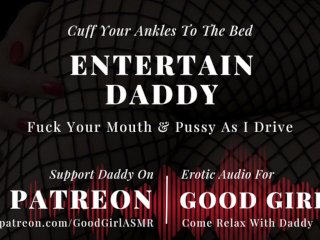 erotic audio stories, good girl for daddy, praise kink, daddy dirty talk