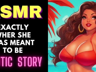 exclusive, asmr erotic story, female orgasm, romantic