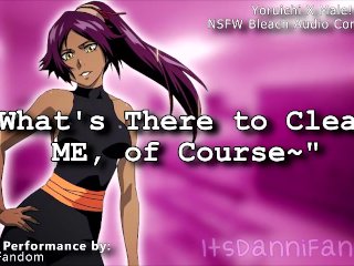 【NSFW Bleach Audio RP】 you Agree to help Clean up Yoruichi's Hot & Sweaty Body~ 【F4M】